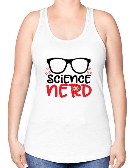 Science nerd 57# - general science -Racerback Tank
