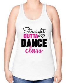 Straight outta dance class 189# - ballet -Racerback Tank