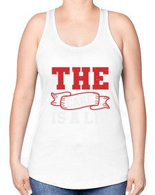 The cake is a lie 48# - video games -Racerback Tank