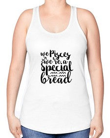 We pisces Were A Special Bread 557# - pisces -Racerback Tank
