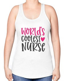 Worlds Coolest Nurse Style 1658# - nurse -Racerback Tank