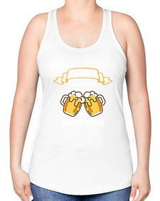 beer is always a good idea 648# - beer -Racerback Tank