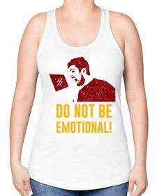 do not be emotional 69# - video games -Racerback Tank
