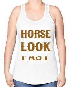 does this horse make my ass look fast - horse -Racerback Tank