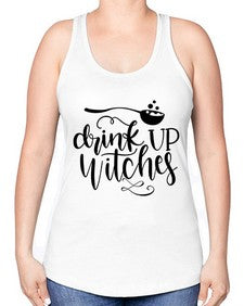 drink up witches 38# - witch -Racerback Tank