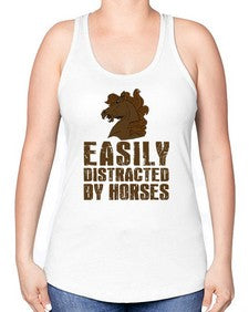 easily distracted by horses - horse -Racerback Tank