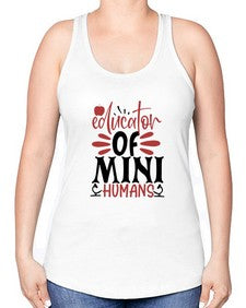 educator of mini humans Style 133# - teacher -Racerback Tank