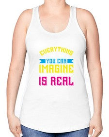 everything you can imagine is real 130# - unicorn -Racerback Tank