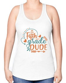 fifth grade dude 68# - fifth grade -Racerback Tank
