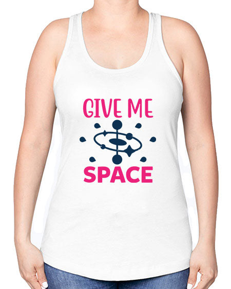 give me space 29# - space -Racerback Tank