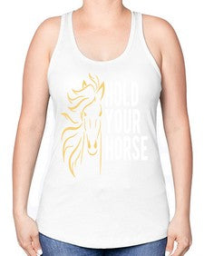 hold your horse Style 5# - horse -Racerback Tank