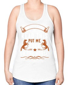 if you can read this put me back on the horse Style 37# - horse -Racerback Tank