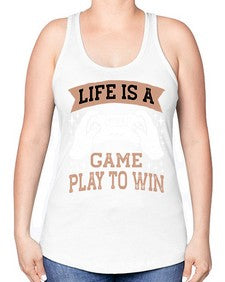 is a game play to win 28# - video games -Racerback Tank