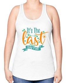 its the last day yall 396# - last day of school -Racerback Tank