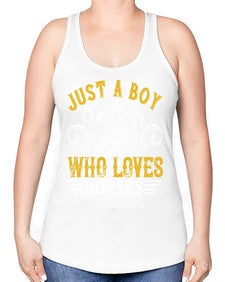 just a boy who loves horses Style 32# - horse -Racerback Tank