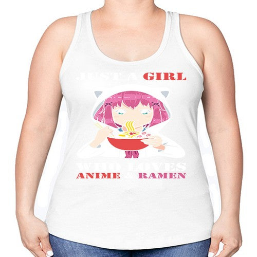 just a girl who loves anime and ramen258# - anime -Racerback Tank