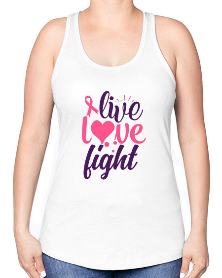 live love fight Style 8# - breast cancer -Racerback Tank