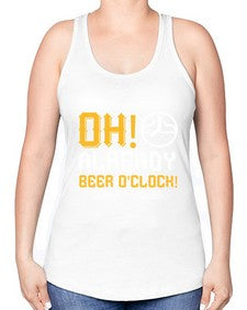 oh already beer oclock 1454# - beer -Racerback Tank