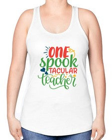 one spook tacular teacher Style 329# - teacher -Racerback Tank