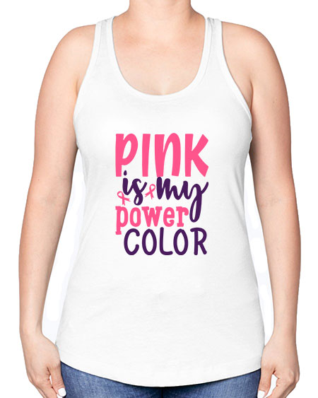 pink is my power color Style 5# - breast cancer -Racerback Tank
