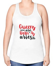 queens Are Born As Aries 384# - aries -Racerback Tank