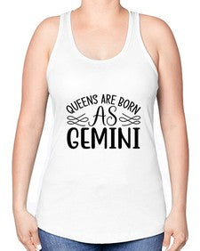 queens are born as gemini 392# - gemini -Racerback Tank