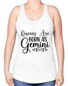 queens are born as gemini 393# - gemini -Racerback Tank