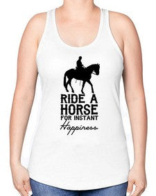 ride a horse for instant happiness - horse -Racerback Tank