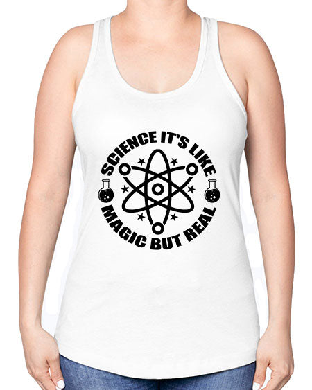 science its like magic but real 82# - general science -Racerback Tank