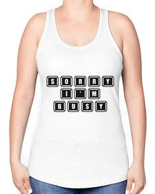 sorry im bussy 150# - video games -Racerback Tank
