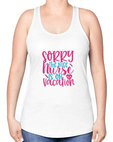 sorry the nice nurse is on vacation Style 1420# - nurse -Racerback Tank