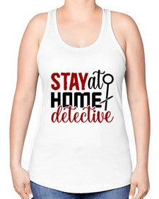 stay at home detective 1112# - true crime -Racerback Tank