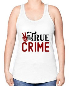 true crime 1187# - true crime -Racerback Tank