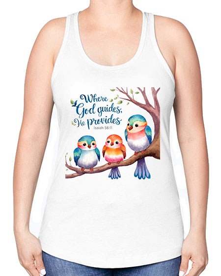 where god guides, he provides 77# - birds -Racerback Tank