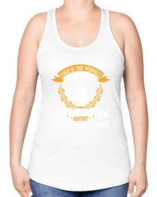 yoga is the perfect opportunity to be curious about who you are  625# - yoga -Racerback Tank