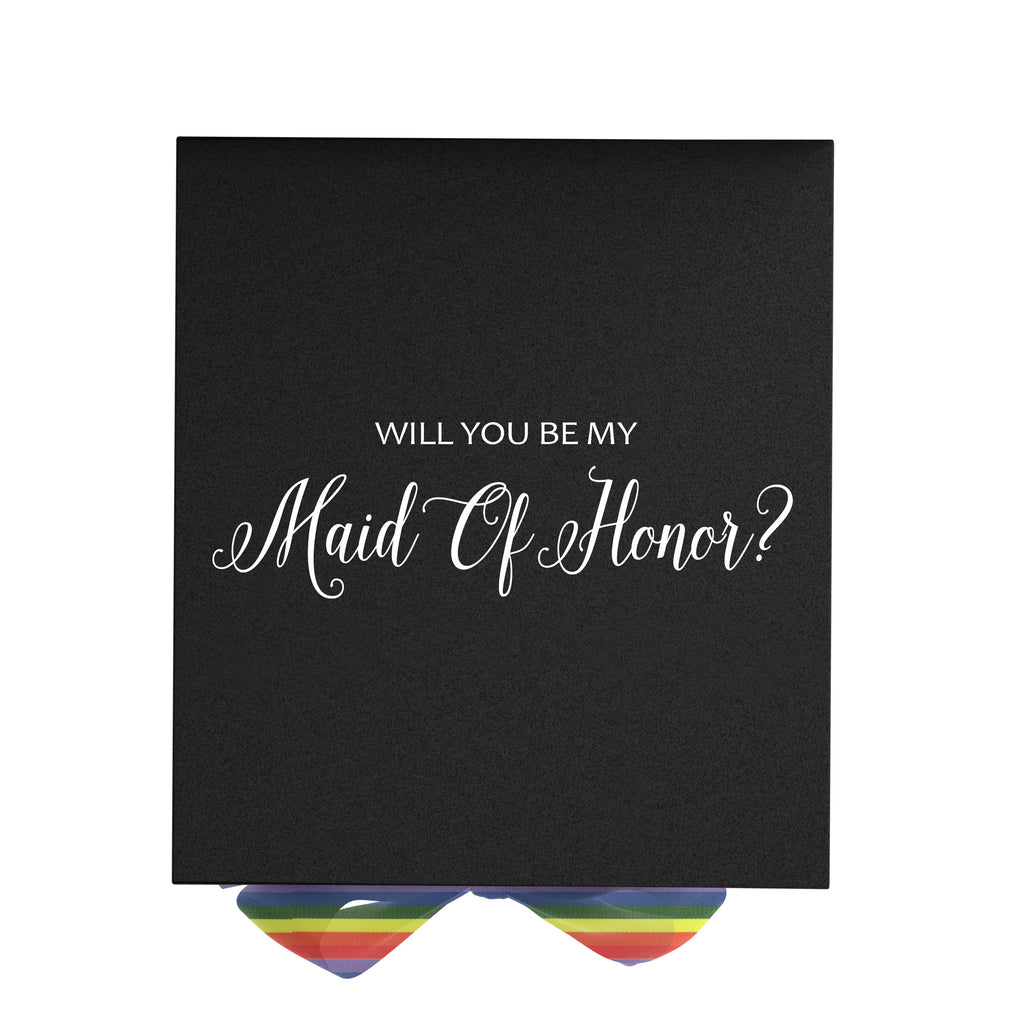 Will You Be My maid of honor? Proposal Box black - No Border - Rainbow Ribbon