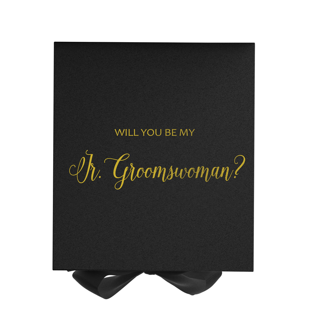 Will You Be My Jr Groomswoman? Proposal Box black - No Border