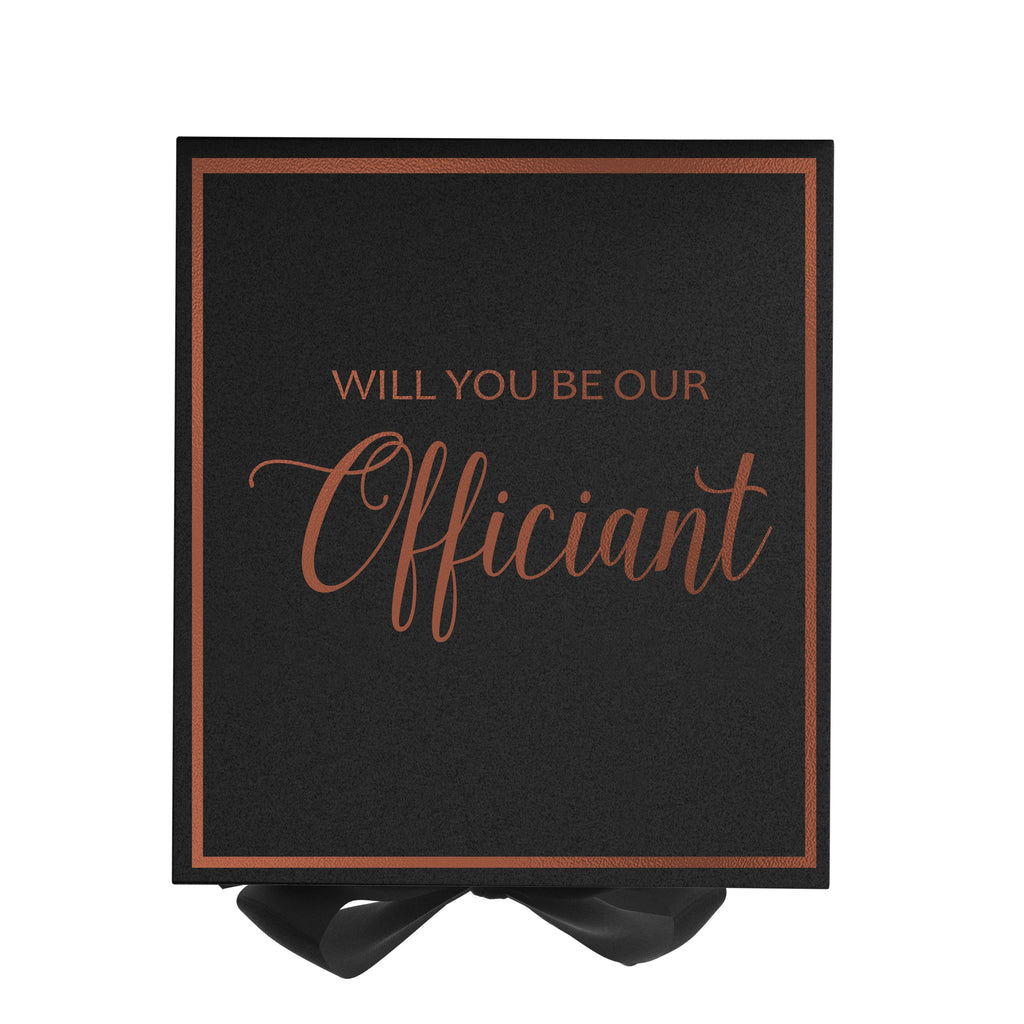 Will You Be our Officiant? Proposal Box black -  Border
