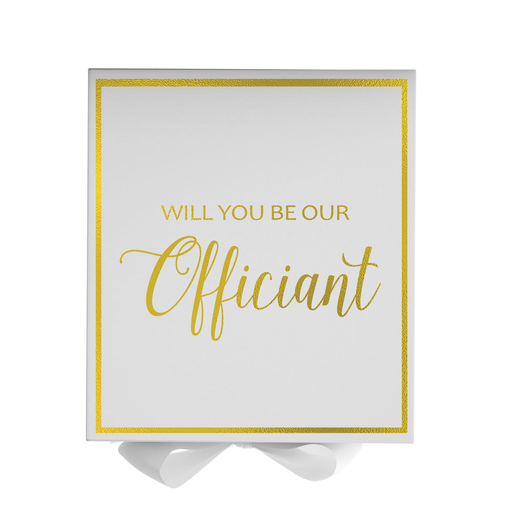 Will You Be our Officiant? Proposal Box White -  Border